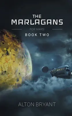 Los marlaganes: Libro segundo - The Marlagans: Book Two