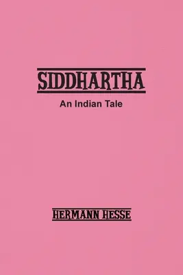 Siddharta: un cuento indio - Siddhartha: An Indian Tale