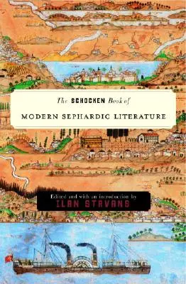 El libro Schocken de literatura sefardí moderna - The Schocken Book of Modern Sephardic Literature