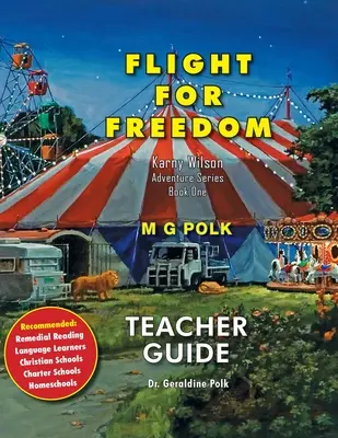 Vuelo hacia la libertad: Guía del profesor - Flight For Freedom: Teacher Guide