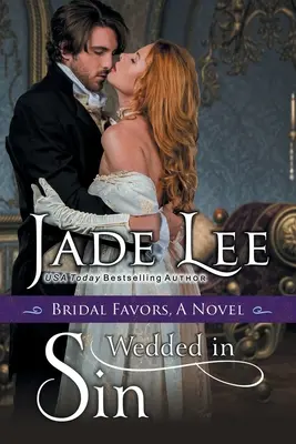 Casados en pecado (Una novela de novias) - Wedded in Sin (A Bridal Favors Novel)