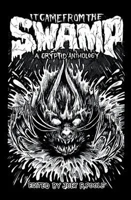 Vino del pantano - It Came From the Swamp