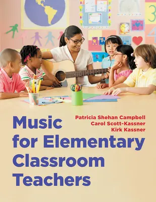 Música para profesores de primaria - Music for Elementary Classroom Teachers