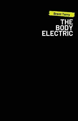 El Cuerpo Eléctrico - The Body Electric