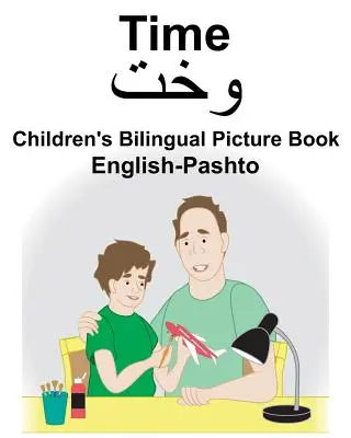 English-Pashto Time Libro de ilustraciones bilingüe para niños - English-Pashto Time Children's Bilingual Picture Book