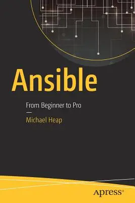 Ansible: De principiante a profesional - Ansible: From Beginner to Pro