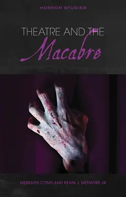 El teatro y lo macabro - Theatre and the Macabre