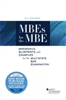 MBE for the MBE - Mnemonics, Blueprints, and Examples for the Multistate Bar Examination (en inglés) - MBEs for the MBE - Mnemonics, Blueprints, and Examples for the Multistate Bar Examination