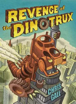 La venganza de los Dinotrux - Revenge of the Dinotrux