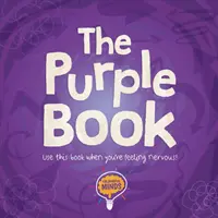 Libro morado - ¡Utiliza este libro cuando te sientas nervioso! - Purple Book - Use this book when you're feeling nervous!