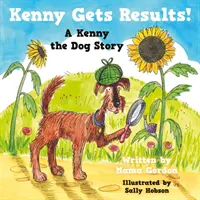 Kenny consigue resultados - La historia del perro Kenny - Kenny Gets Results! - A Kenny the Dog Story