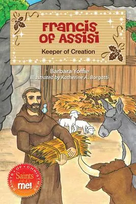 Francisco de Asís: Guardián de la Creación - Francis of Assisi: Keeper of Creation