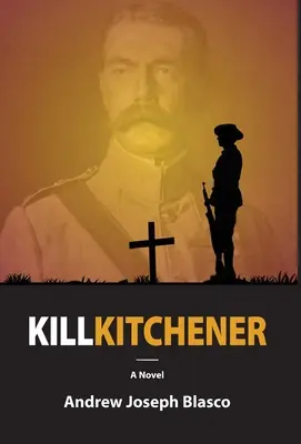 Matar a Kitchener - Kill Kitchener