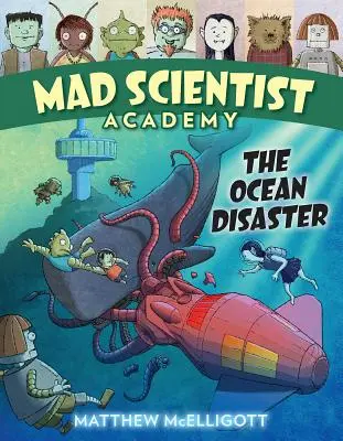 Academia de Científicos Locos: El desastre oceánico - Mad Scientist Academy: The Ocean Disaster