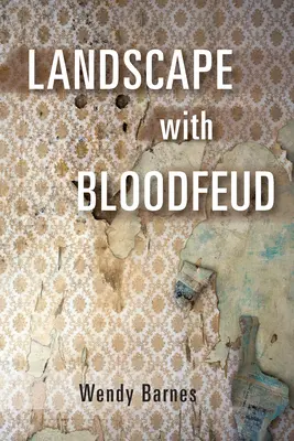 Paisaje con Bloodfeud - Landscape with Bloodfeud