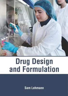 Diseño y formulación de fármacos - Drug Design and Formulation