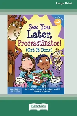 Hasta luego, procrastinador: (Hazlo) [Standard Large Print 16 Pt Edition] (Libro de frases en español) - See You Later, Procrastinator!: (Get It Done) [Standard Large Print 16 Pt Edition]