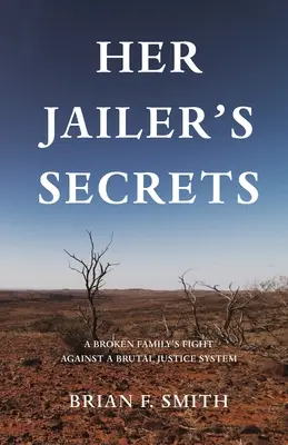 Los secretos de su carcelero - Her Jailer's Secrets