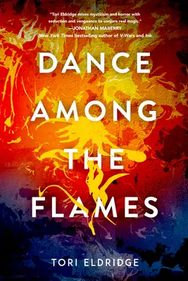 Danza entre las llamas - Dance Among the Flames