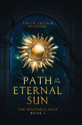 Camino del Sol Eterno - Path of the Eternal Sun