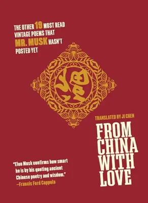 De China con amor: Los otros 19 poemas vintage más leídos que el Sr. Musk aún no ha publicado - From China with Love: The Other 19 Most Read Vintage Poems That Mr. Musk Hasn't Posted Yet