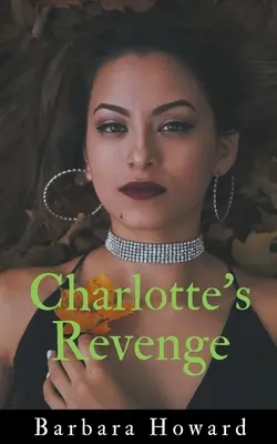 La venganza de Charlotte - Charlotte's Revenge