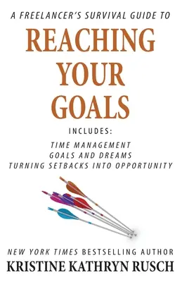 Guía de supervivencia del autónomo para alcanzar tus objetivos - A Freelancer's Survival Guide to Reaching Your Goals
