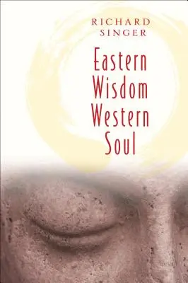 Sabiduría oriental Alma occidental - Eastern Wisdom Western Soul