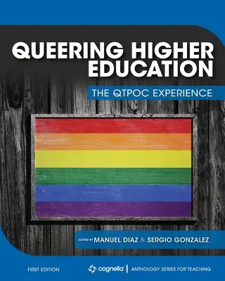 Queering Higher Education: La experiencia QTPOC - Queering Higher Education: The QTPOC Experience