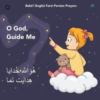 Bah' Englisi Farsi Persa Oraciones O Dios Guíame: O Dios Guíame - Bah' Englisi Farsi Persian Prayers O God Guide Me: O God Guide Me