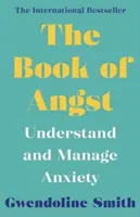 El libro de la angustia - Comprender y controlar la ansiedad - Book of Angst - Understand and Manage Anxiety