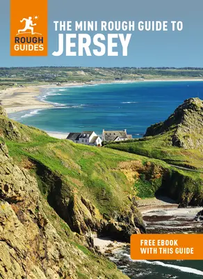 The Mini Rough Guide to Jersey (Guía de Viaje con Ebook Gratis) - The Mini Rough Guide to Jersey (Travel Guide with Free Ebook)