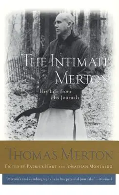 El Merton íntimo: Su vida a partir de sus diarios - The Intimate Merton: His Life from His Journals