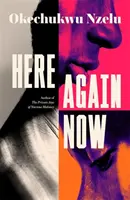 Otra vez aquí - Here Again Now