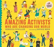 Activistas asombrosos que están cambiando nuestro mundo - Serie El poder de la gente - Amazing Activists Who Are Changing Our World - People Power series