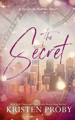 El Secreto: Una Novela de Solteros en Seattle - The Secret: A Single in Seattle Novel