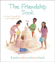 Libro de la amistad: Guía para hacer y conservar amigos - Friendship Book: A Guide to Making and Keeping Friends