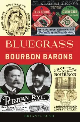 Barones del Bourbon de Bluegrass - Bluegrass Bourbon Barons