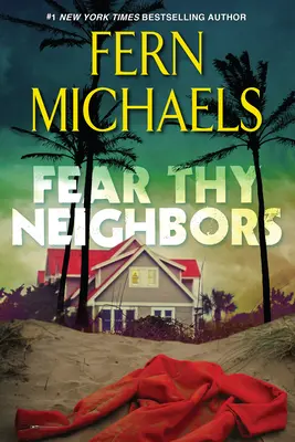 Teme a tu prójimo: Una fascinante novela de suspense - Fear Thy Neighbor: A Riveting Novel of Suspense