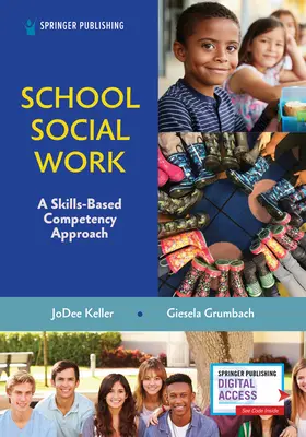 Trabajo Social Escolar: Un enfoque de competencias basado en habilidades - School Social Work: A Skills-Based Competency Approach