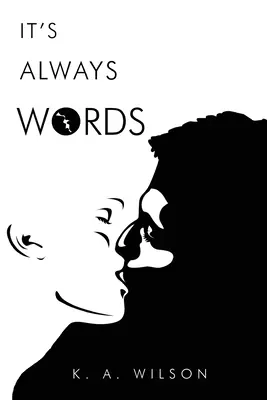 Siempre son palabras - It's Always Words