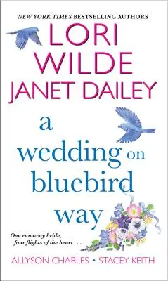 Una boda en Bluebird Way - A Wedding on Bluebird Way