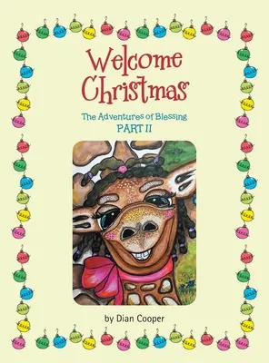 Bienvenida Navidad: Las Aventuras de Blessing Parte Ii - Welcome Christmas: The Adventures of Blessing Part Ii