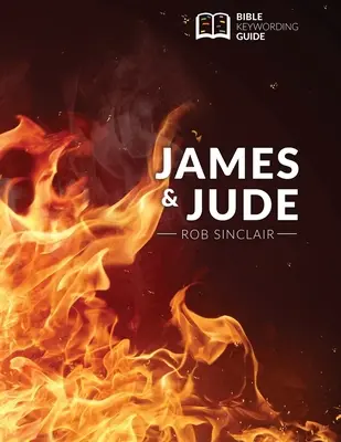 Santiago y Judas: Guía de claves bíblicas - James and Jude: Bible Keywording Guide