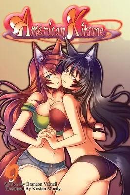 American Kitsune, Tomo 9: La hostilidad de un zorro - American Kitsune, Vol. 9: A Fox's Hostility