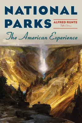 Parques Nacionales: La experiencia americana - National Parks: The American Experience