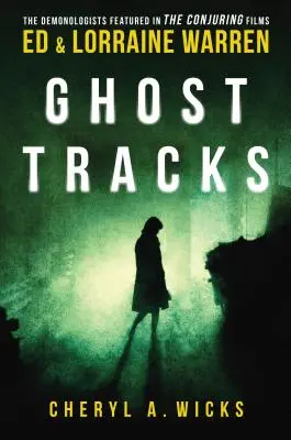 Ghost Tracks: Expedientes de Ed y Lorraine Warren - Ghost Tracks: Case Files of Ed & Lorraine Warren