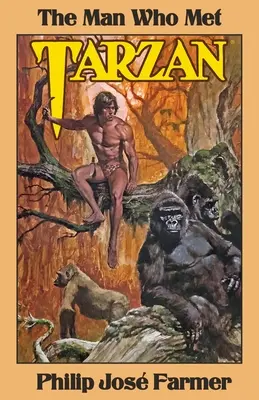 El hombre que conoció a Tarzán - The Man Who Met Tarzan