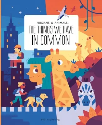 Humanos y animales: Lo que tenemos en común - Humans and Animals: What We Have in Common