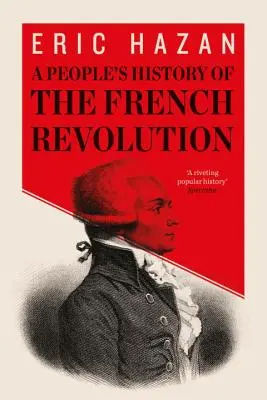 Historia Popular de la Revolución Francesa - People's History of the French Revolution